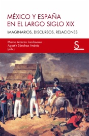 México y España en el largo siglo XIX