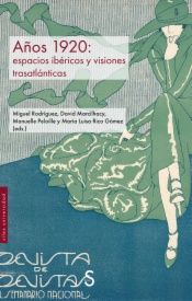 Años 1920: espacios ibéricos y visiones trasatlánticas