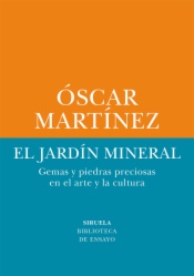 El jardín mineral