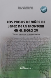 Los pagos de viñas de Jerez de la Frontera en el siglo XV