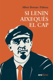 Si Lenin aixequés el cap