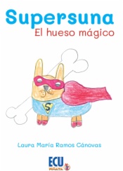 Supersuna. El hueso mágico