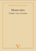 Montevideo: Ciudad, vida y literatura