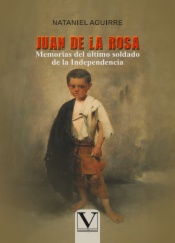 Juan de la Rosa, memorias del último soldado de la Independencia
