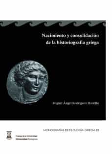Nacimiento y consolidación de la historiografía griega