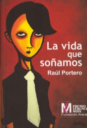 La vida que soñamos