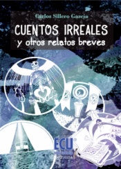 Cuentos irreales y otros relatos breves