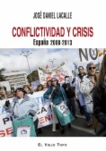 Conflictividad y crisis. España 2008-2013