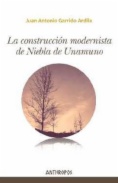 La construcción modernista de Niebla de Unamuno