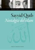 Sayyid Qutb: nostalgia del islam