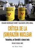 Crítica de la (sin) razón nuclear: Fukushima, un Chernóbil a cámara lenta
