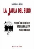 La jaula del euro: por qué salir de él es internacionalista y de izquierdas.