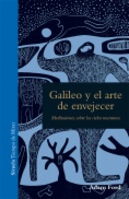 Galileo y el arte de envejecer