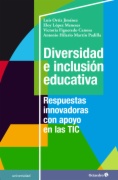 Diversidad e inclusión educativa: Respuestas innovadoras con apoyo en las TIC