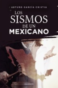Los sismos de un mexicano