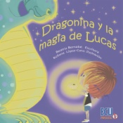 Dragonina y la magia de Lucas