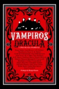 Vampiros. Drácula y otros relatos sangrientos  (Trilogía)