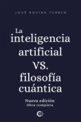 La inteligencia artificial vs. filosofía cuántica