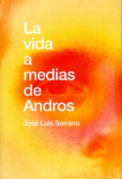 La vida a medias de Andros