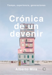 Crónica de un devenir