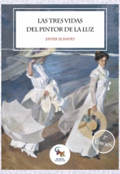 Las tres vidas del pintor de la luz