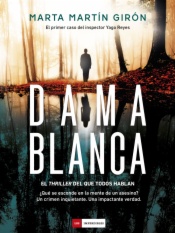 Dama Blanca. El thriller del que todos hablan. Más de 100.000 lectores