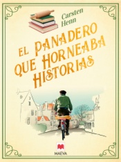 El panadero que horneaba historias