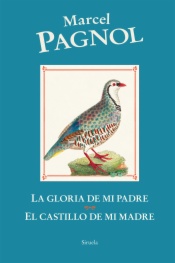 La gloria de mi padre / El castillo de mi madre