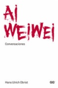 Ai Weiwei. Conversaciones