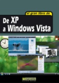 El gran libro de XP a Windows Vista