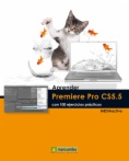 Aprender Premiere Pro CS5.5 con 100 ejercicios prácticos