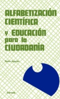 Alfabetización científica y educación para la ciudadanía : una propuesta de formación de profesores