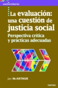 La evaluación: una cuestión de justicia social: Perspectiva crítica y prácticas adecuadas