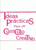Ideas prácticas para un currículo creativo. Buenas ideas en Matemáticas, Lengua, etc.