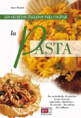 Los secretos italianos para cocinar la pasta