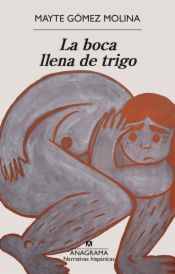 La boca llena de trigo