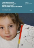Currículo integrado hispano-británico para educación infantil y orientaciones para su desarrollo = Spanish/English infants integrated curriculum