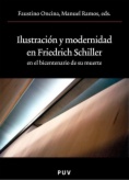 Ilustración y modernidad en Friedrich Schiller en el bicentenario de su muerte