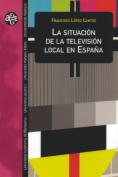 La situación de la televisión local en España