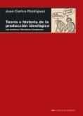 Teoría e historia de la producción ideológica: las primeras literaturas burguesas