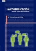 La Comunicación: Lengua, cognición y sociedad