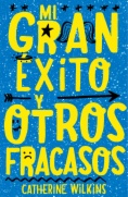 Mi gran éxito y otros fracasos