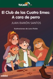 EL CLUB DE LAS CUATRO EMES: A cara de perro