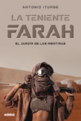 LA TENIENTE FARAH: EL JARDÍN DE LAS MENTIRAS