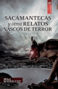 Sacamantecas y otros relatos vascos de terror