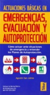 Actuaciones básicas en emergencias, evacuación y autoprotección