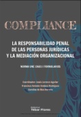 Compliance: La responsabilidad penal de las personas jurídicas y la mediación organizacional