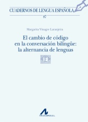 El cambio de código en la conversación bilingüe