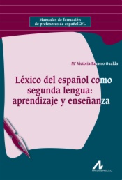 Léxico del español como segunda lengua: aprendizaje y enseñanza