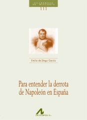 Para entender la derrota de Napoleón en España